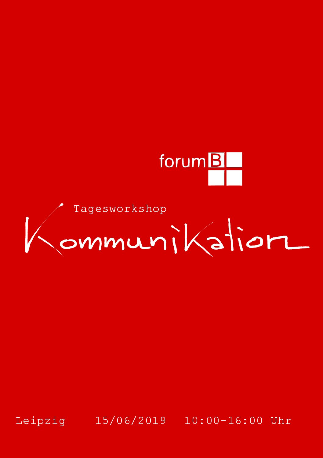 Tagesworkshop Kommunikation am 15.06.2019!